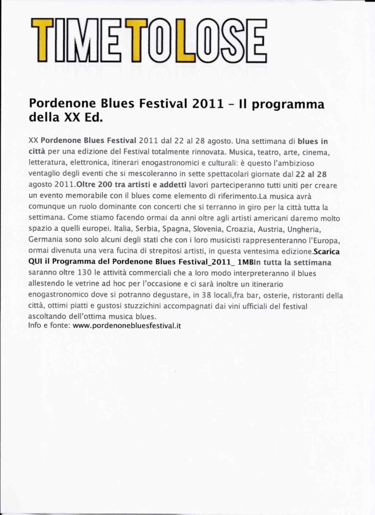 Time to Lose – Pordenone Blues Festival 2011 – Il programma della XX Ed.